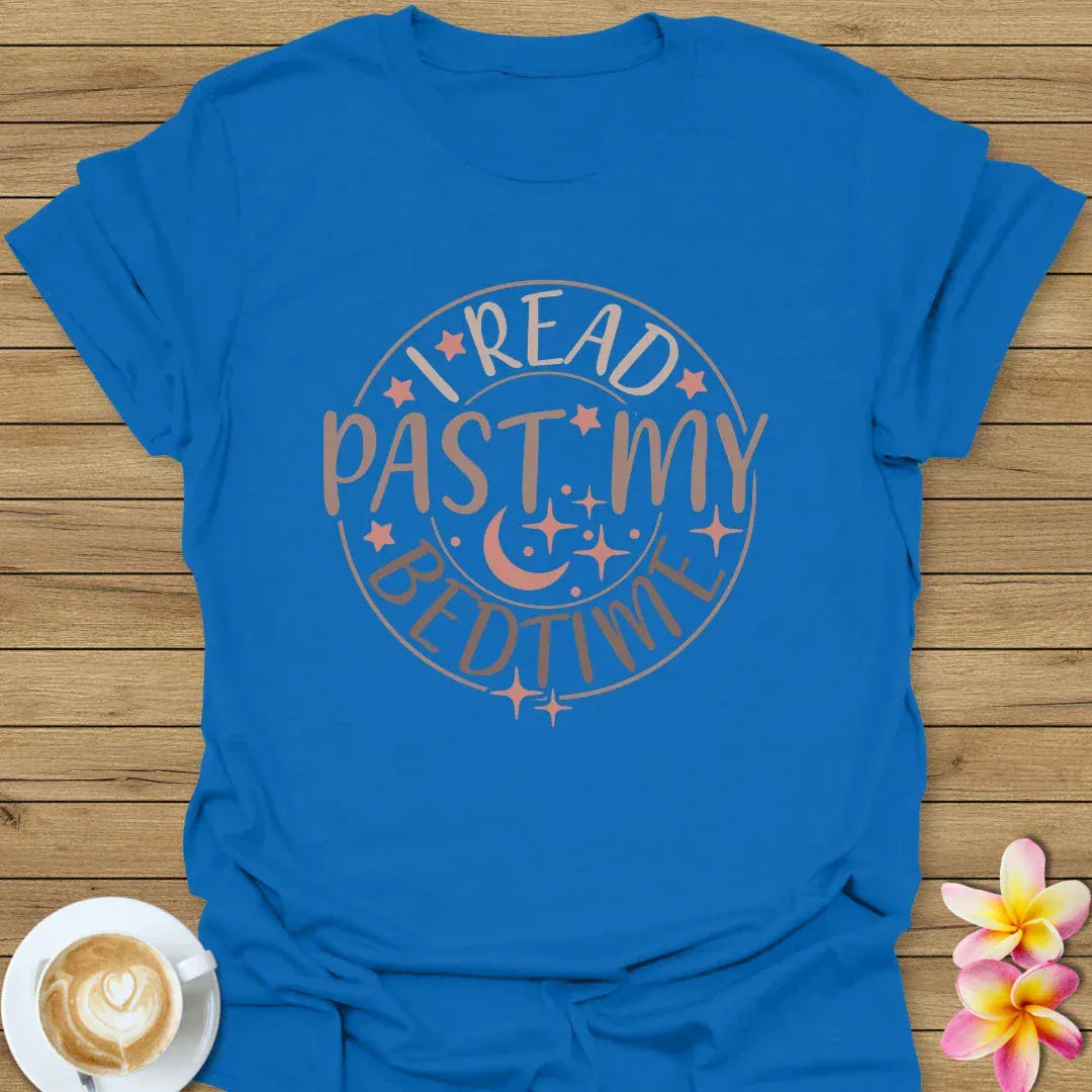I Read Past My Bedtime T-Shirt