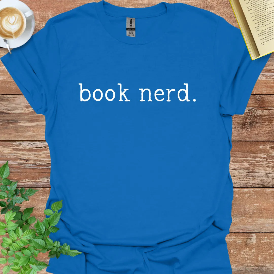 Book Nerd. T-Shirt