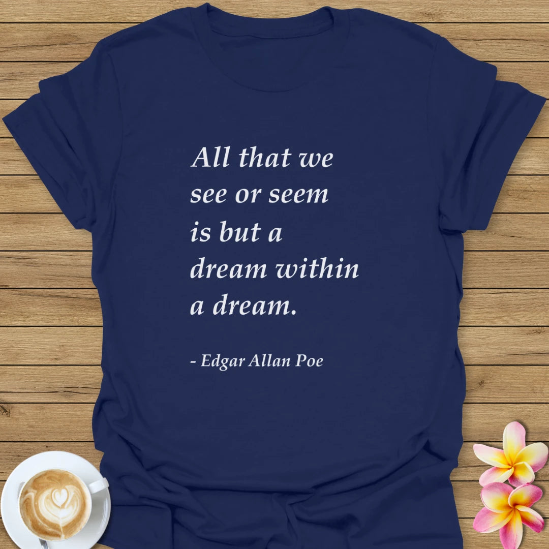 All That We See T-Shirt
