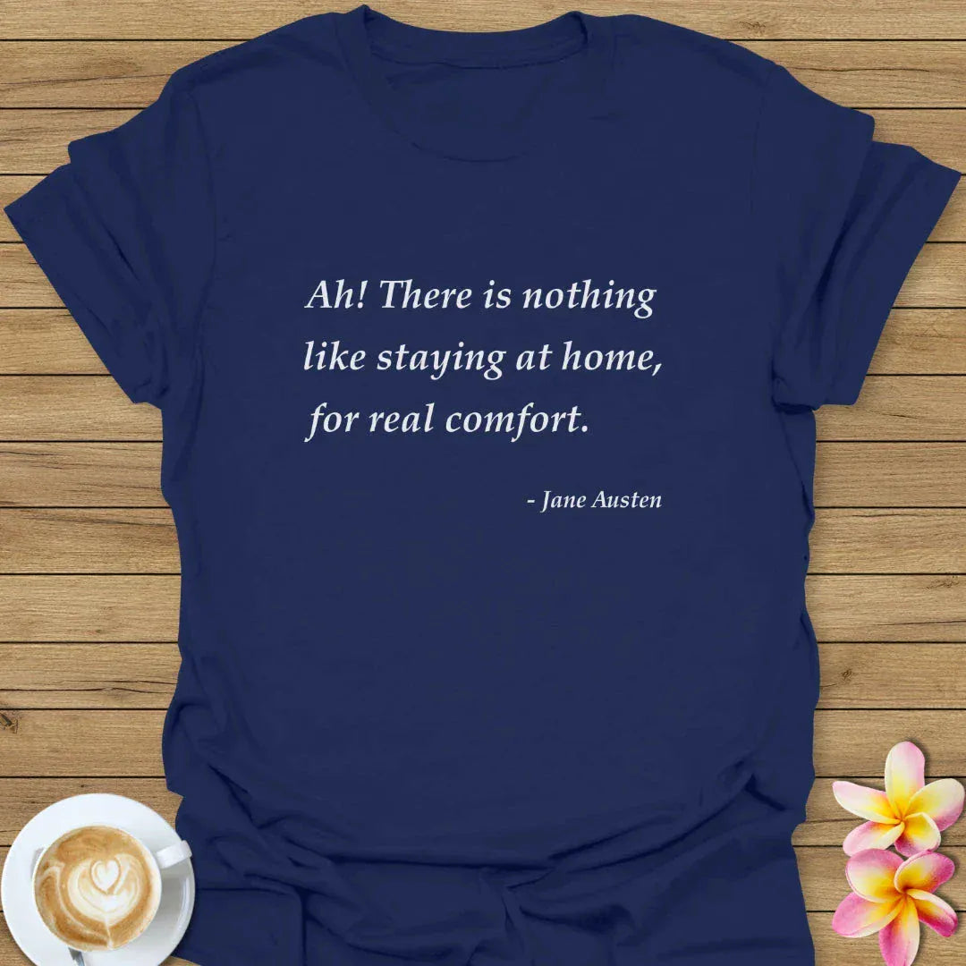 Staying At Home T-Shirt