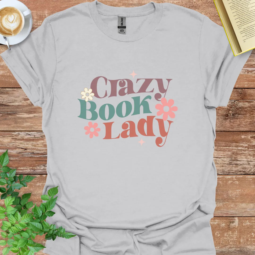 Crazy Book Lady T-Shirt