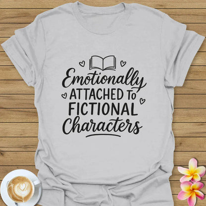 Emotionally Attached T-Shirt