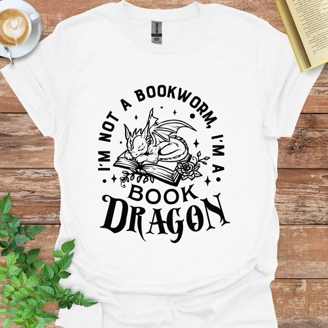 I'm Not A Bookworm, I'm A Book Dragon T-Shirt