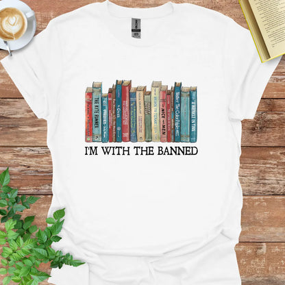 I'm With The Banned T-Shirt