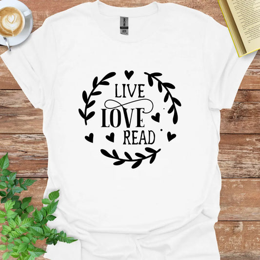 Live, Love, Read T-Shirt