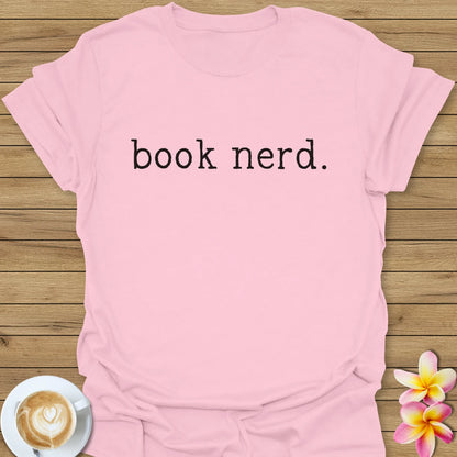 Book Nerd. T-Shirt