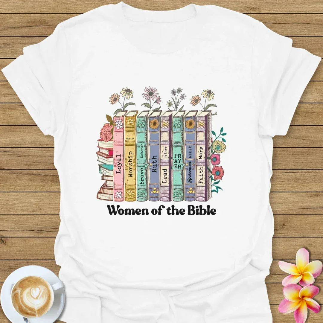 Women Of The Bible T-Shirt
