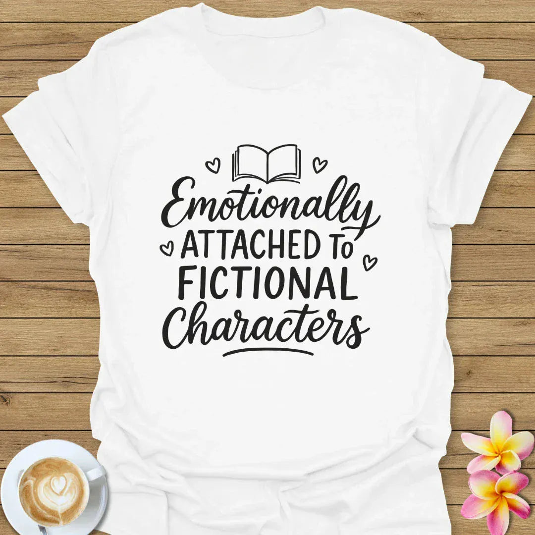 Emotionally Attached T-Shirt
