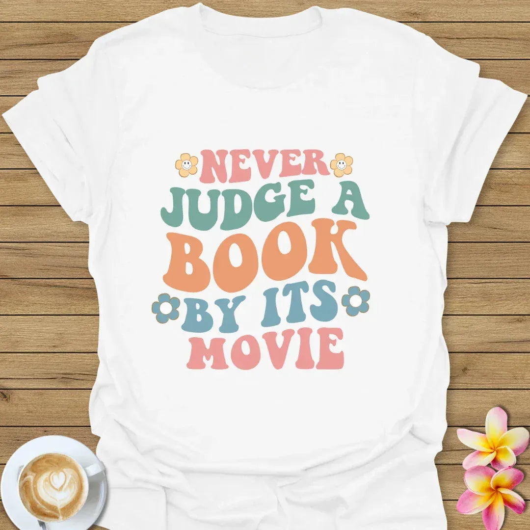 Never Judge T-Shirt