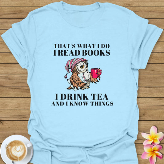 That's What I Do T-Shirt