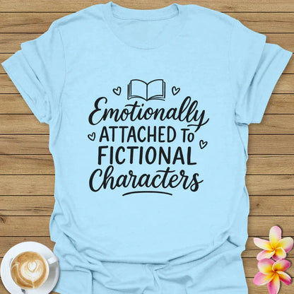 Emotionally Attached T-Shirt