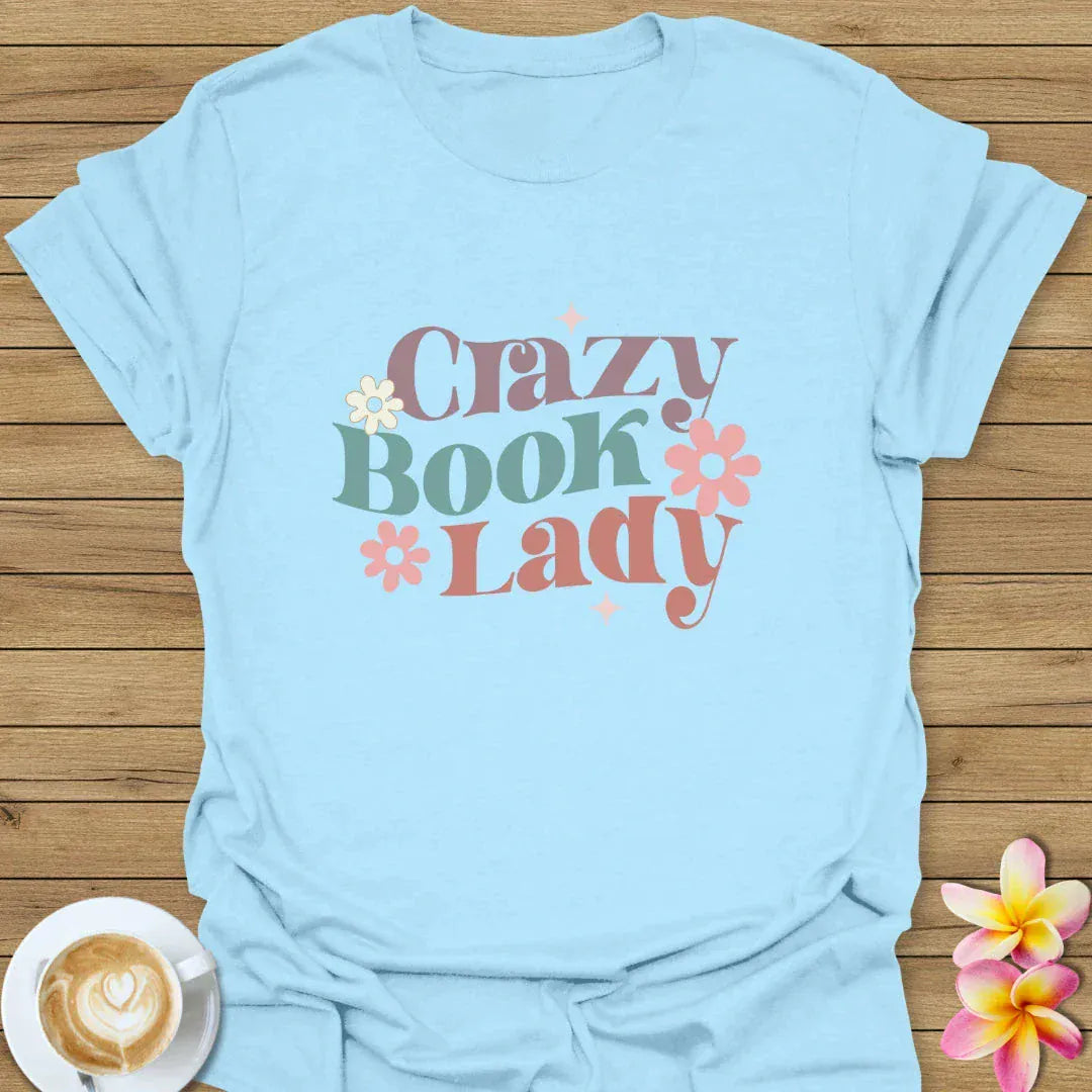 Crazy Book Lady T-Shirt