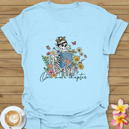 One More Chapter  T-Shirt