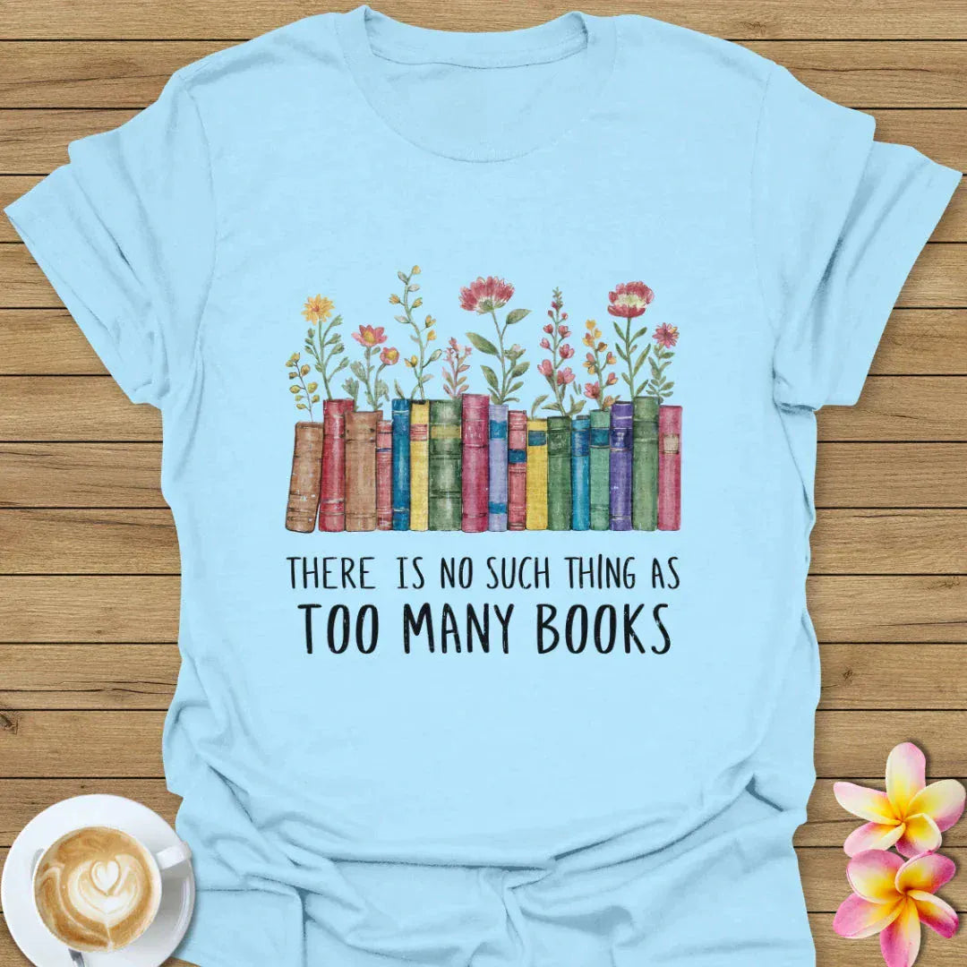 No Such Thing T-Shirt