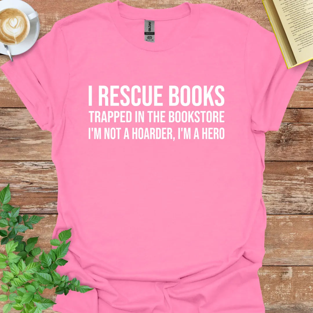 I Rescue Books Trapped In The Bookstore T-Shirt